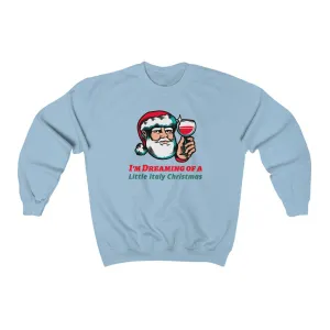 I'm Dreaming of a Little Italy Christmas Unisex Heavy Blend Crewneck Sweatshirt