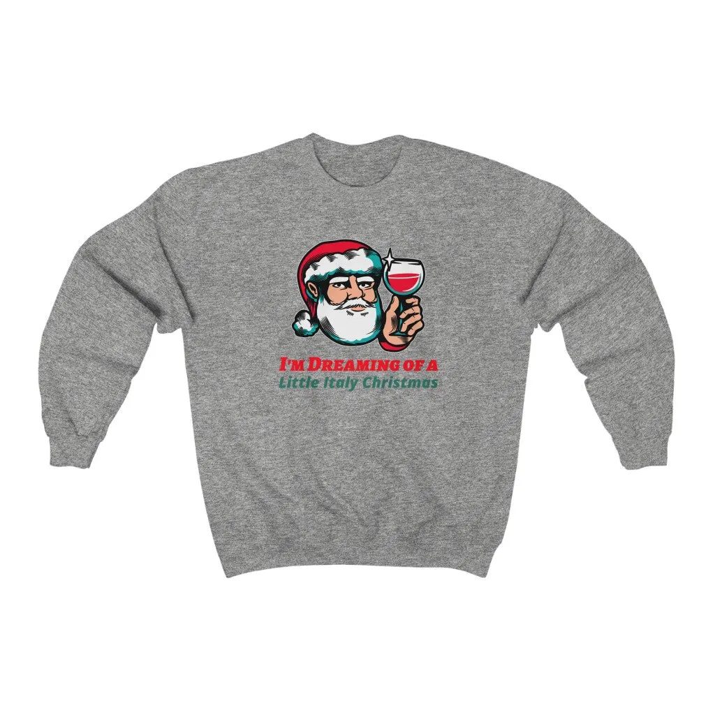 I'm Dreaming of a Little Italy Christmas Unisex Heavy Blend Crewneck Sweatshirt