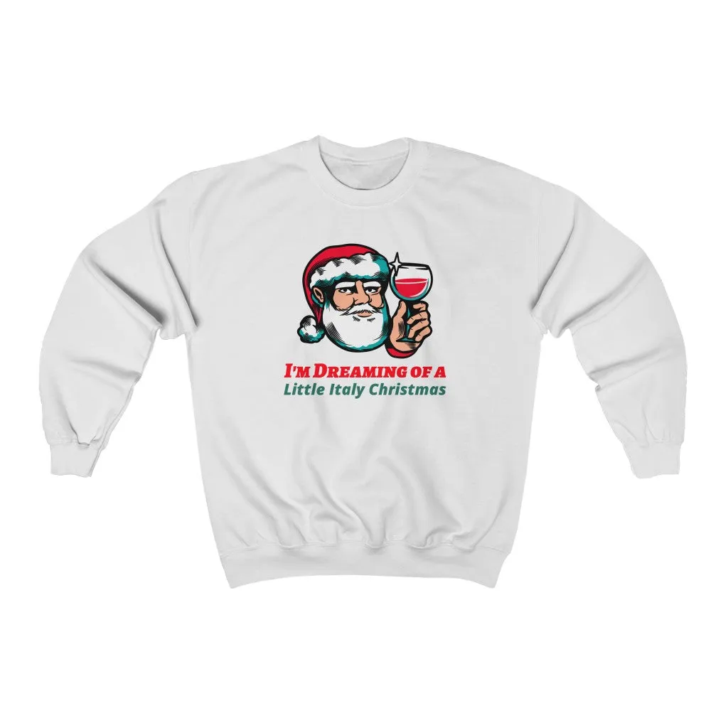 I'm Dreaming of a Little Italy Christmas Unisex Heavy Blend Crewneck Sweatshirt